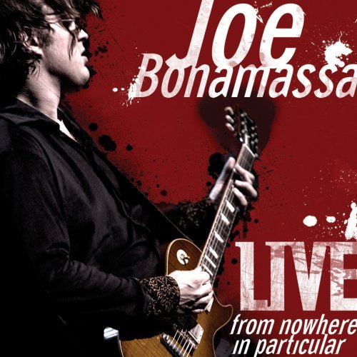 Cover di Live from Nowhere in Particular, Joe Bonamassa