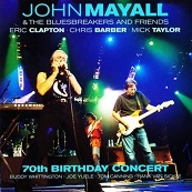 Cover di John Mayall & Bluesbreakers and Friends - 70th Birthday Concert