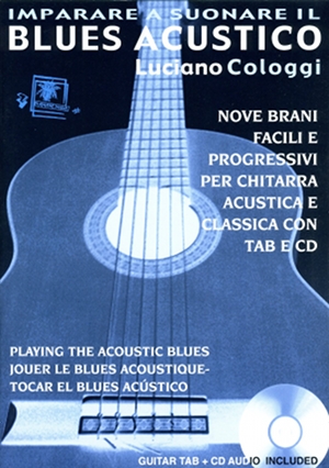 Copertina di Imparare a suonare il blues acustico, di Luciano Cologgi