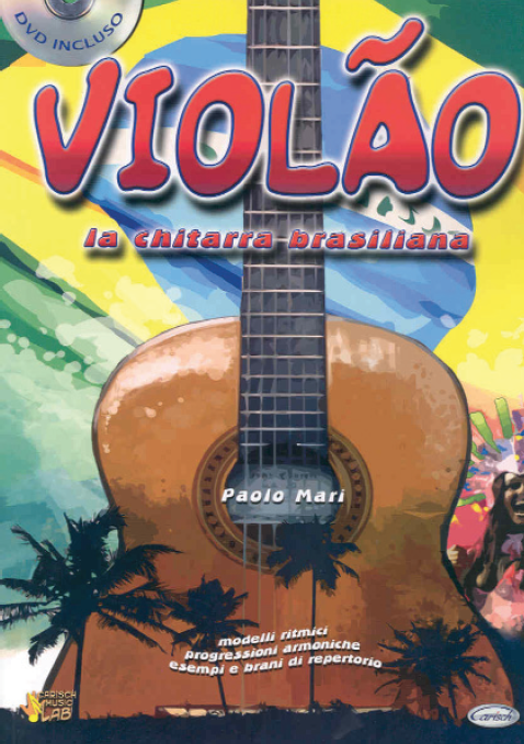Copertina di Violão - La Chitarra Brasiliana, di Paolo Mari