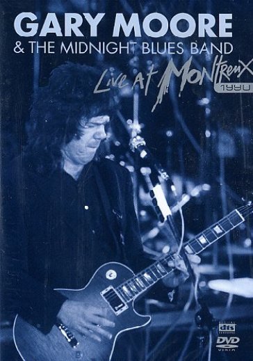 Cover di Live At Montreux, Gary Moore and the Midnight Blues Band