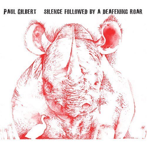 Cover Paul Gilbert - Silence Followed by a Deafening Roar